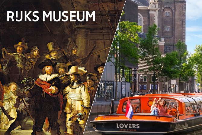 Combo Ticket: Rijksmuseum Amsterdam & 1h Cruise with Audio Guide - Skip The Museum Line, Then Time Your Canals Correctly